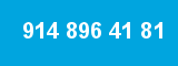 914 896 41 81 914 896 41 81